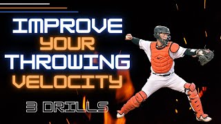 3 Drills To Improve Throwing Velocity  Throwing Drills for Catchers [upl. by Kitchen]