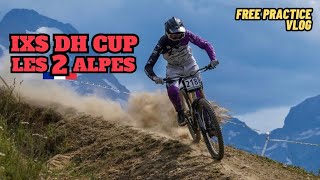 LES DEUX ALPES 🇫🇷 FREE PRACTICE VLOG  4° ROUND IXS EUROPEAN DOWNHILL CUP [upl. by Innavoig]