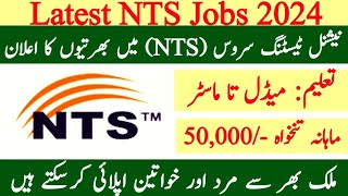 National Testing Service NTS Jobs 2024 –Latest Govt Jobs in Pakistan –How To Apply for NTS Jobs 2024 [upl. by Hesky]