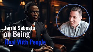 Jerrid Sebesta on Being Real With People [upl. by Paresh]