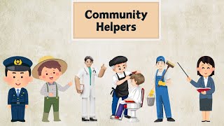 Learn About Our Community Helpers  Community Helpers For Kids  Our Helpers [upl. by Maite]