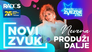 Nevena  Produzi Dalje Official video 2020  ZVEZDE PEVAJU ZVEZDE XTRA [upl. by Wilmott]