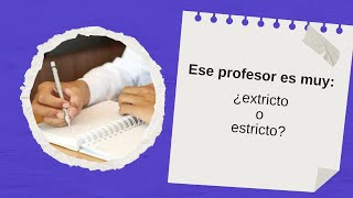 ¿Es correcto decir extricto o estricto [upl. by Nybor]