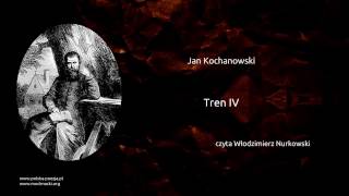 Jan Kochanowski  Tren IV [upl. by Lisan]