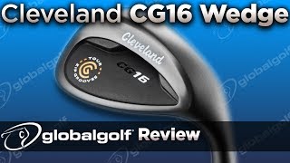 Cleveland CG16 Wedge  GlobalGolf Review [upl. by Al]