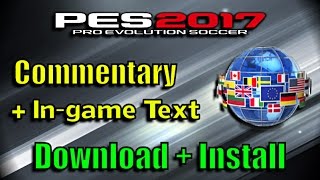 PES 2017 Language Pack  Commentary Download and install [upl. by Haneen]