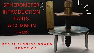 INTRODUCTION TO SPHEROMETER PART 1 STD 11 PHYSICS  BOARD PRACTICAL [upl. by Neersin724]