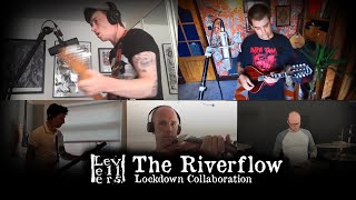 The Riverflow Levellers  Lockdown Collaboration [upl. by Luamaj]