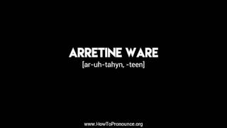 How to Pronounce quotarretine warequot [upl. by Wesa]