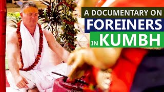 Foreigners in Kumbh Mela  Documentary Film  Jagad Guru Sai Maa Camp Prayagraj [upl. by Jarl]