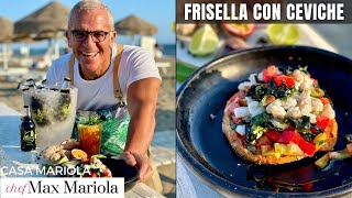 FRISELLE CON CEVICHE Pesce Marinato allo Stile Peruviano  Ricetta di Chef Max Mariola [upl. by Ardekal]