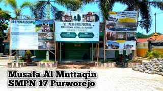 Revitalisasi Musala Al Muttaqin SMPN 17 Purworejo Mencapai Rp 15 Miliar  Didukung Penuh Alumni [upl. by Siroled]