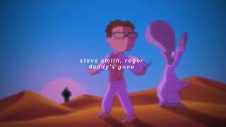 steve smith roger  daddys gone slowed  reverb [upl. by Hillinck]