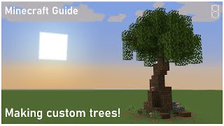 How to build a simple Custom Tree Minecraft Guide [upl. by Ilsel]