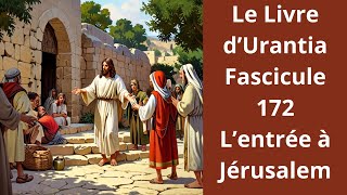 Le Livre d’Urantia Fascicule 172 [upl. by Maurilla738]