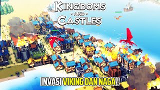 INVASI VIKING NAGA DAN BERDIPLOMASI   Kingdoms and Castles 2 [upl. by Aneras]