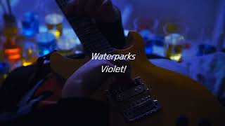 어디서나 느껴지는 너의 시선  Waterparks  Violet 가사번역 [upl. by Orgel764]