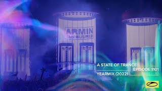 A State of Trance Episode 1101 Year Mix 2022 Special astateoftrance [upl. by Rachel702]