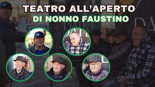 Benvenuti nel quotTeatroquot allaperto di Nonno Faustino [upl. by Liauqram650]