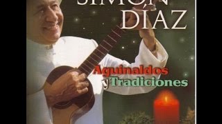 Simón Díaz Aguinaldos y Tradiciones Álbum Completo [upl. by Egap740]