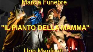 IL PIANTO DELLA MAMMA  Ugo Manfredi [upl. by Eerac]