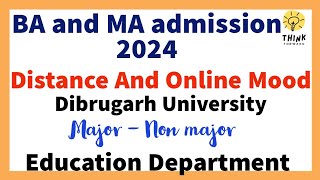 BA and MA admission  Distance and Online Education Dibrugarh University 2024 [upl. by Aniez765]