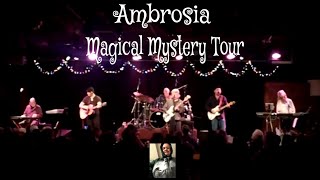 Ambrosia performs Magical Mystery Tour at The Coach House 121721 [upl. by Neelrihs]