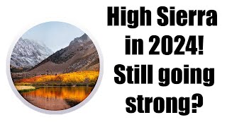 Using macOS High Sierra in 2024 [upl. by Htennaj400]