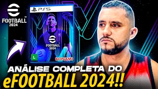 🚨🔥 O EFOOTBALL 2024 MELHOROU ANÁLISE COMPLETA SOBRE O EFOOTBALL 2024 OFFLINE [upl. by Nutter]