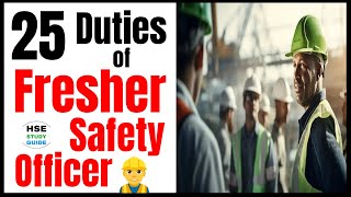 25 Duties of Fresher Safety Officer hsestudyguide [upl. by Eniac]