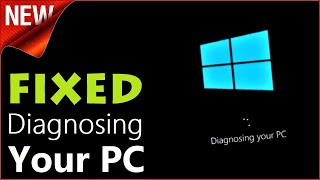 Windows 10 Diagnosing Your PC Stuck Fixed  How to fix Windows 10 Diagnosing Your PC Repairing Error [upl. by Bonucci]