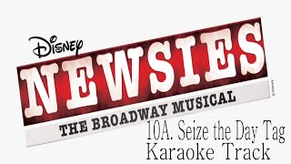 🎧🎤🎼Newsies the Musical  10A  Seize the Day Tag🎼🎤🎧 [upl. by Nena874]