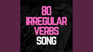 80 Irregular Verbs Song [upl. by Anairt]