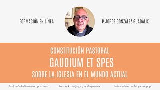 GAUDIUM ET SPES 1 Constitución pastoral sobre la Iglesia en el mundo actual [upl. by Cyndia843]