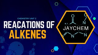 Reactions of Alkenes Carbocation Stability  Markovnikovs Rule  Unit 1 Chemistry [upl. by Notak]