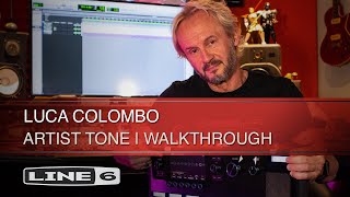 Line 6  Helix  Luca Colombo  Artist Tone Walkthrough [upl. by Ignace]