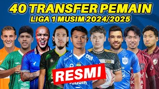 RESMI REKAP 40 TRANSFER PEMAIN LIGA 1 TERBARU  LIGA 1 20242025  PART 1 [upl. by Vinita27]