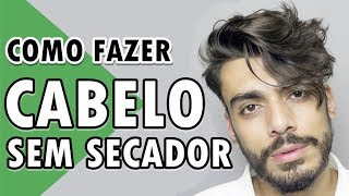 🔴 COMO FAZER CABELO MASCULINO 2018 VERÃO SEM SECADOR  DICAS MASCULINAS [upl. by Lyrred]