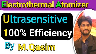 Electrothermal atomizer for ultra sensitivity Graphite tubespectroscopy atomizer [upl. by Schoenburg]