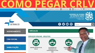 DETRAN ES Como pegar o CRLV do VEÍCULO [upl. by Aronoff952]