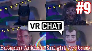 BATMAN ARKHAM KNIGHT AVATARS  VRchat [upl. by Suidaht]