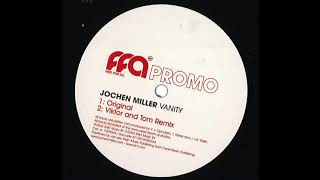 Jochen Miller  Vanity Original 2004 [upl. by Nagaek]