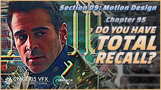 Dantes VFX Class  Part 95 Do You Have Total Recall [upl. by Otreblif546]