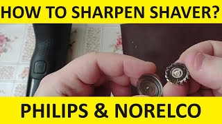 How to sharpen head shaver blades in PhilipsNorelco electric shaver Sharpening your shaver [upl. by Annasiul]