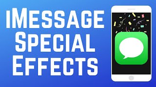 How to Send iMessages with Special Effects 2024 [upl. by Atiuqahs619]