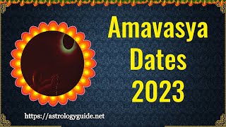 Amavasya Dates  2023 [upl. by Ylime215]