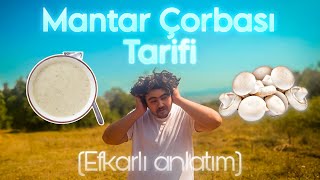 Kremasız Mantar Çorbası Tarifi efkarlı anlatım [upl. by Mikkel184]