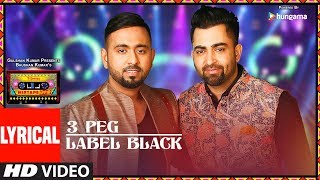 Lyrics3 PegLabel Black  TSeries Mixtape Punjabi  Sharry Mann  Gupz Sehra  Bhushan Kumar [upl. by Saw785]