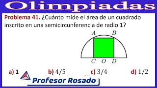 ÁREA DE UN CUADRADO INSCRITO EN UNA SEMICIRCUNFERENCIA  OLIMPIADAS DE MATEMÁTICA [upl. by Shaff]