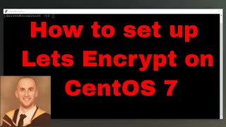 How to set up Lets Encrypt on CentOS 7 [upl. by Leonid]